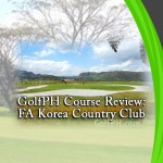 万博manbext登陆高尔夫球场评论:FA韩国乡村俱乐部