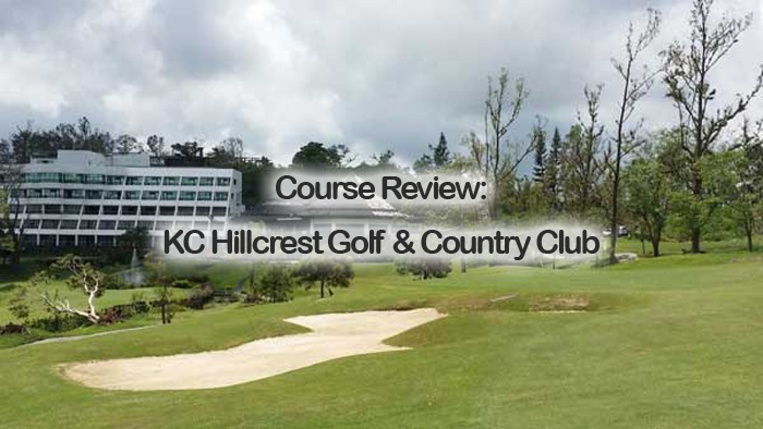 课程回顾:KC Hillcrest高尔夫乡村俱乐部